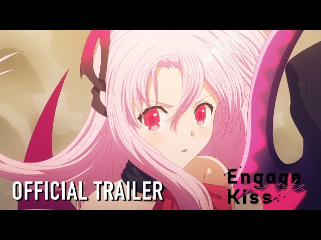 Engage Kiss Official Trailer