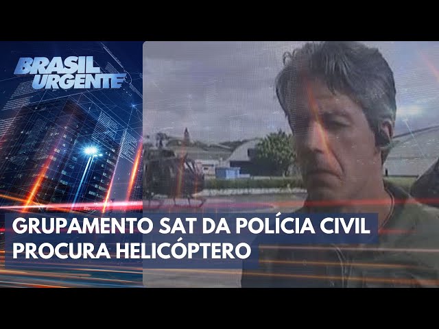 Grupamento SAT busca por helicóptero desaparecido em SP | Brasil Urgente