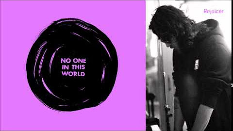 No One In This World Remixes Playlist