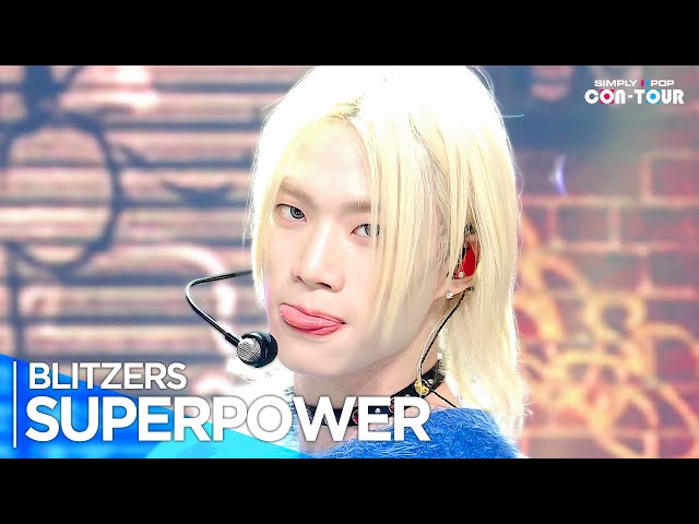 [4K] BLITZERS(블리처스) - 'SUPERPOWER' _ EP.619 | #SimplyKPopCONTOUR