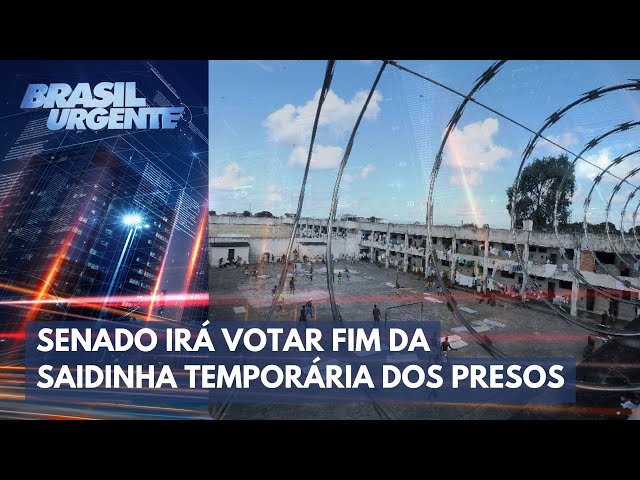 Fim da saidinha temporária? Senado vai votar pauta com urgência | Brasil Urgente