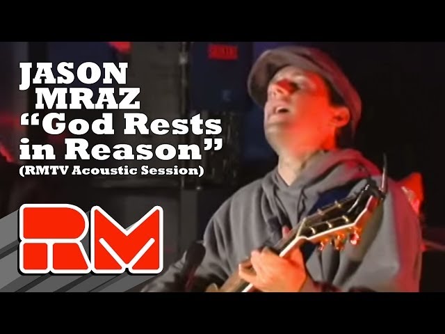 Jason Mraz - "God Rests in Reason" (Official RMTV Acoustic)