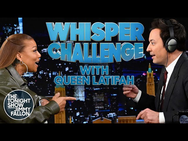 Whisper Challenge with Queen Latifah | The Tonight Show Starring Jimmy Fallon