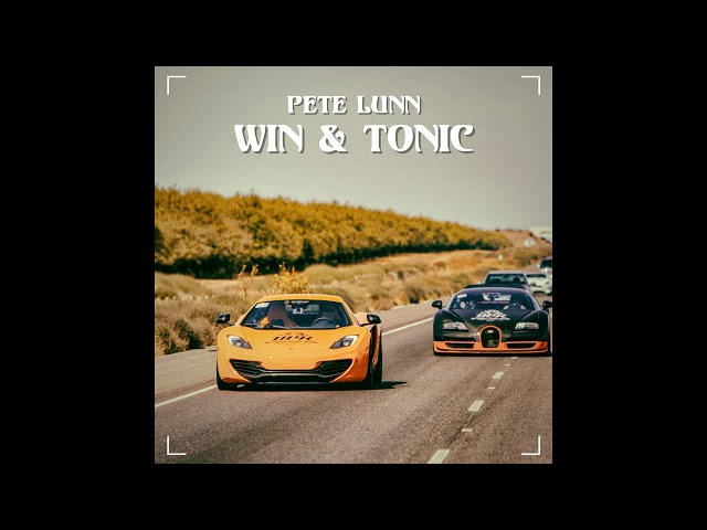 Win and Tonic - Pete Lunn