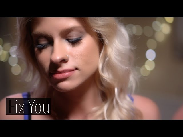 Coldplay - Fix You (Andie Case Cover)