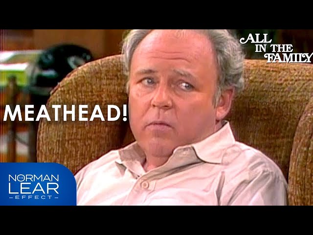 All In The Family | Every Time Archie Says 'Meathead' | The Norman Lear Effect