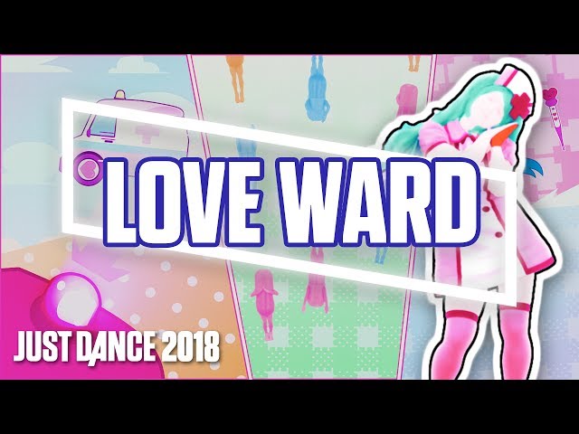 Just Dance 2018: Love Ward by Hatsune Miku | Official Track Gameplay [US]