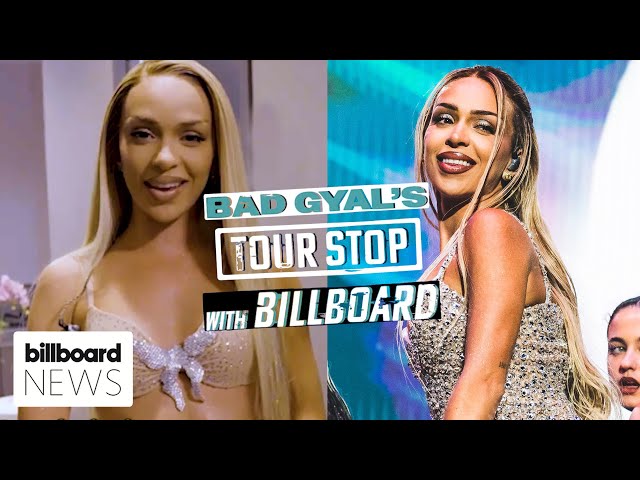 Bad Gyal Takes Billboard Behind the Scenes Of Her 24 KARATS Tour In LA | Tour Stop | Billboard News