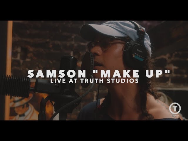Samson Records "Make Up"  At Truth Studios!