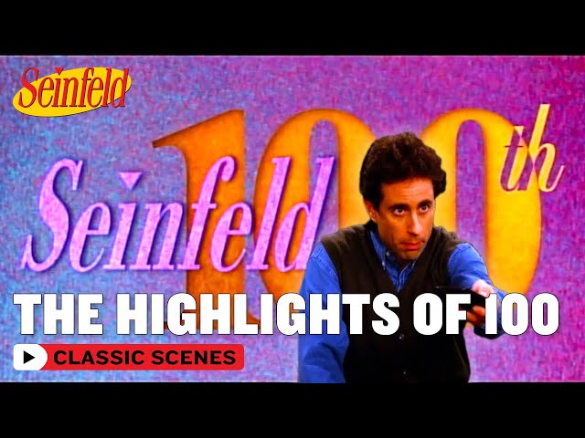 The Story So Far | The Highlights Of 100 | Seinfeld