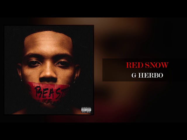 G Herbo - Red Snow (Official Audio)