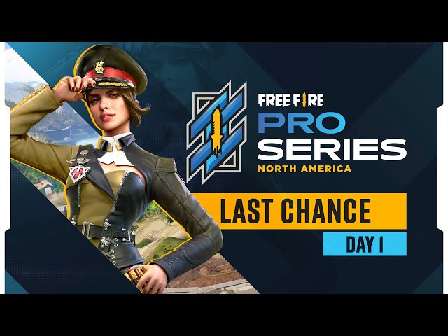 Last Chance Qualifier 💥 [Day 1] | Free Fire Pro Series for North America | #FFNA #FFPS