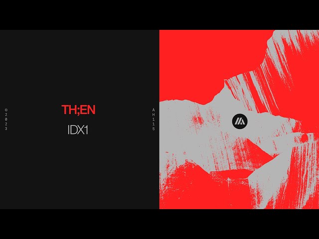 TH;EN - IDX1 (Official Visualizer)