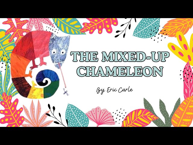 The mixed up Chameleon by Eric Carle/영어동화/에릭칼/스토리텔링/Read Aloud/ Children's Storybook