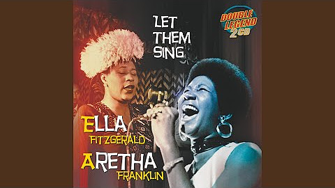 Ella Fitzgerald & Aretha Franklin: Let Them Sing