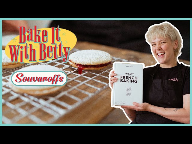 Bake It With Betty - Souvaroffs