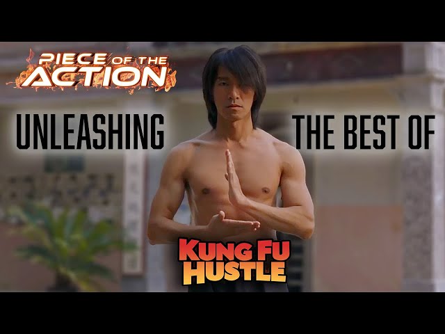 Unleashing the Best of Kung Fu Hustle | Piece Of The Action