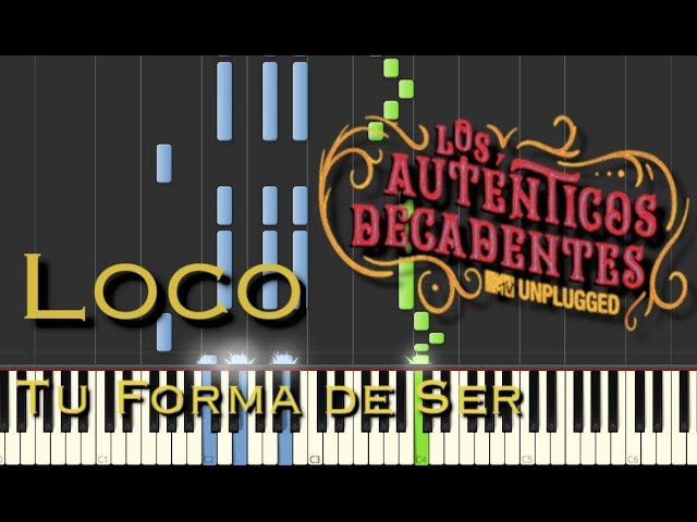 Loco (Tu Forma de Ser) - Los Auténticos Decadentes / Piano Tutorial / EA Music