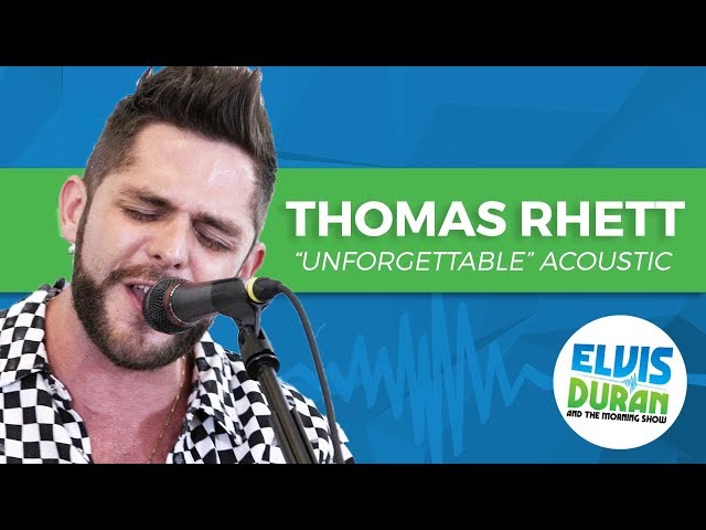 Thomas Rhett - "Unforgettable" Acoustic | Elvis Duran Live