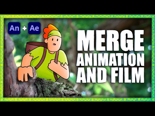How to Merge Animation and Film [1/3]