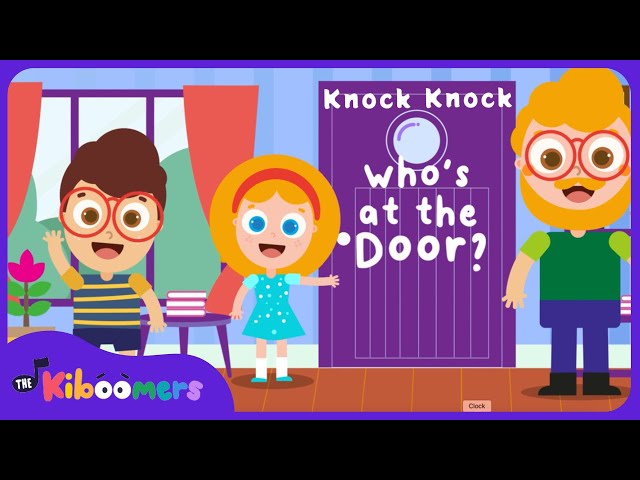 Knock Knock, Who's at the Door Song -  The Kiboomers Kids Songs and Nursery Rhymes