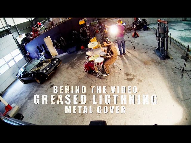 Behind the video: Greased Lightning (metal cover)