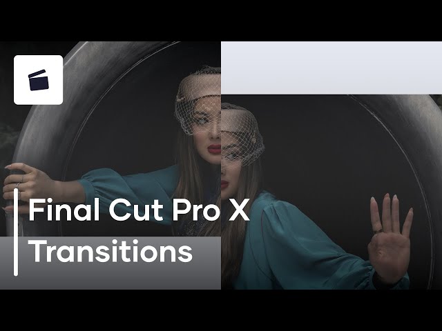 How To Create Transitions In Final Cut Pro X