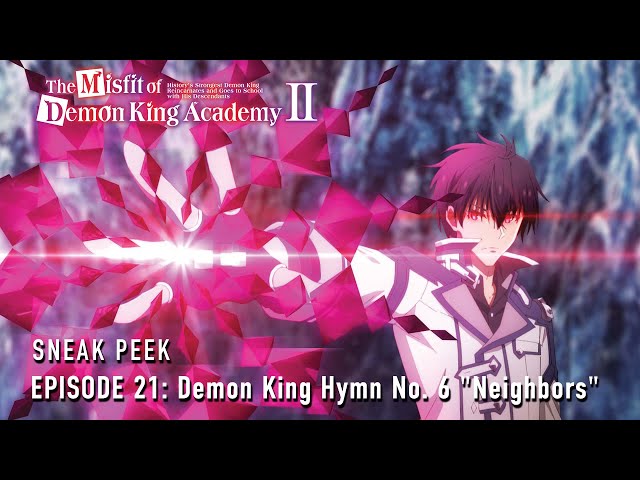 The Misfit of Demon King Academy II | Episode 21 Preview