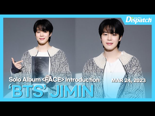 JIMIN(BTS), First Solo Album 'FACE' Introduction