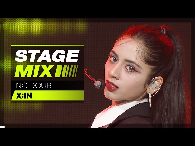 [Stage Mix] 엑신 - 노 다웃 (X:IN - NO DOUBT)