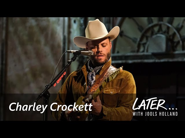 Charley Crockett - Solitary Road (Later... with Jools Holland)