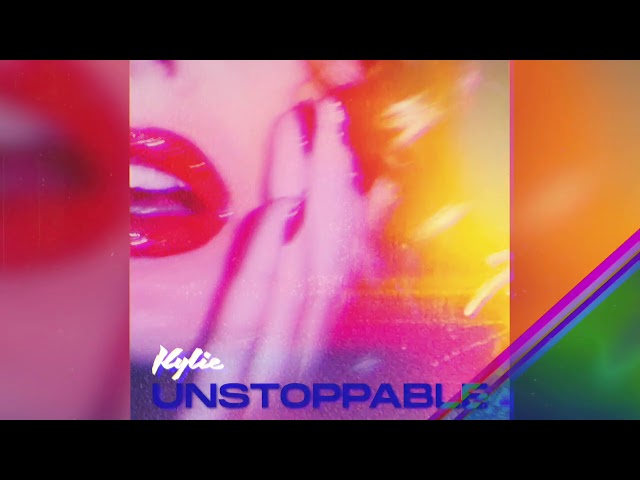Kylie Minogue - Unstoppable (Official Audio)