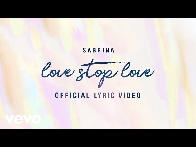 Sabrina - Love Stop Love (Lyric Video)