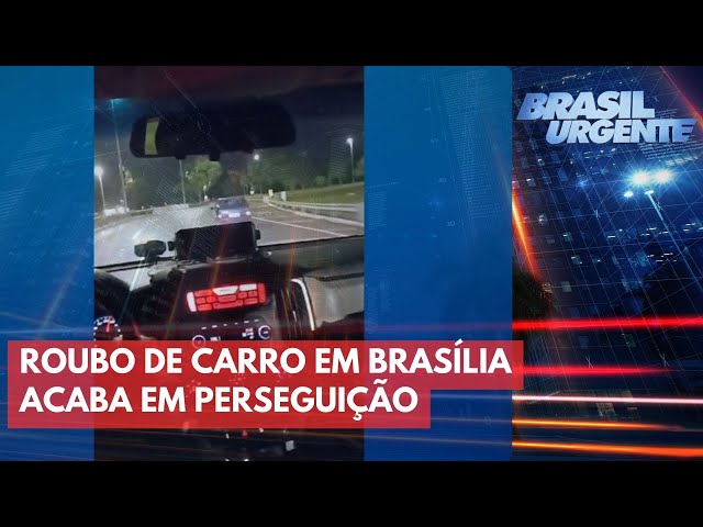 PERSEGUIÇÃO POLICIAL: Bandidos roubam carro em Brasília mas não escapam