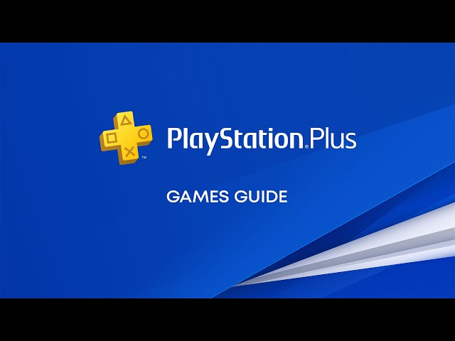 PlayStation Plus Games Guide