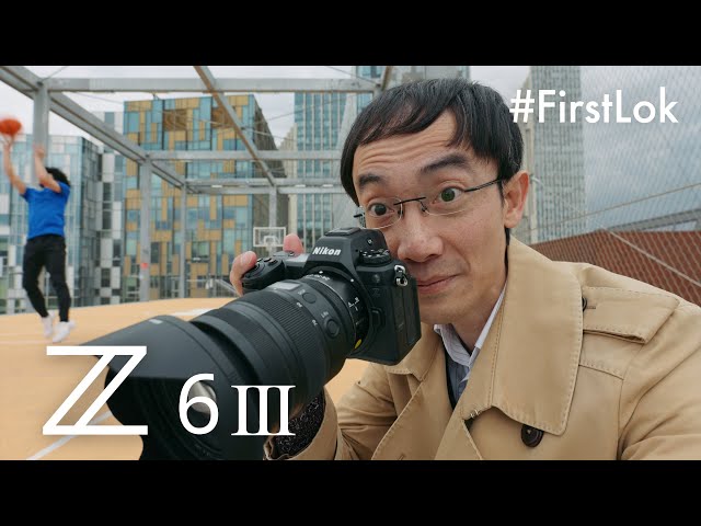 Nikon Z6III is so improved, it's a completely new camera to the Z6II: Hands-on First Lok