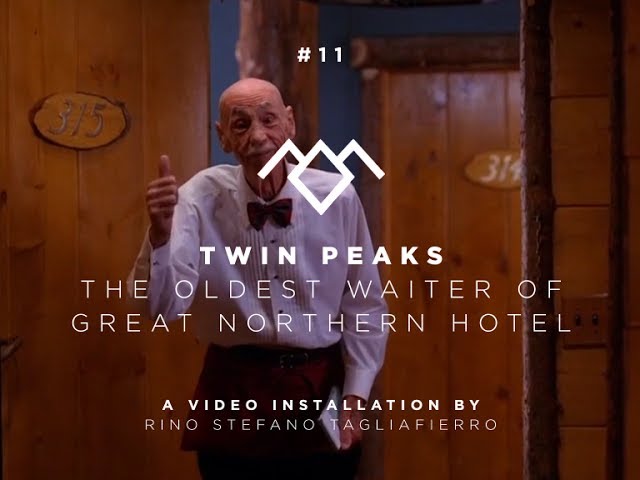 11 Twin Peaks - The oldest waiter of Great Northern Hotel