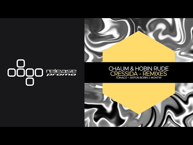PREMIERE: Chaum & Hobin Rude - Cressida (Tonaco Remix) [Juicebox Music]