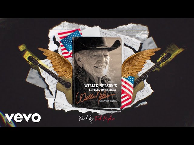 Willie Nelson - Letters To America: Dear Trigger