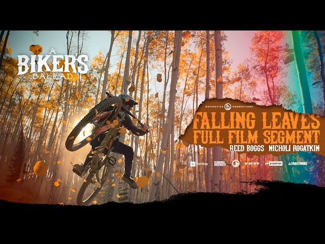 Insane Falling Leaves Mountain Biking - A Biker's Ballad