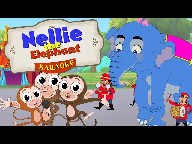 Song For Kids: Nellie The Elephant  (Karaoke Version) | Learn English By Singing