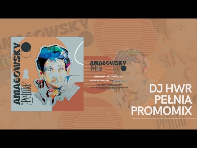 DJ HWR "PEŁNIA" LP Amatowsky (Promomix)