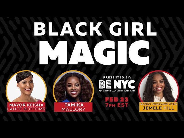 Black Girl Magic: A Celebration Of Black Women w/ Mayor Lance Bottoms, Tamika Mallory & Jemele Hill