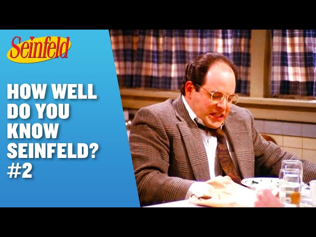 How Well Do You Know Seinfeld? #2 | Seinfeld