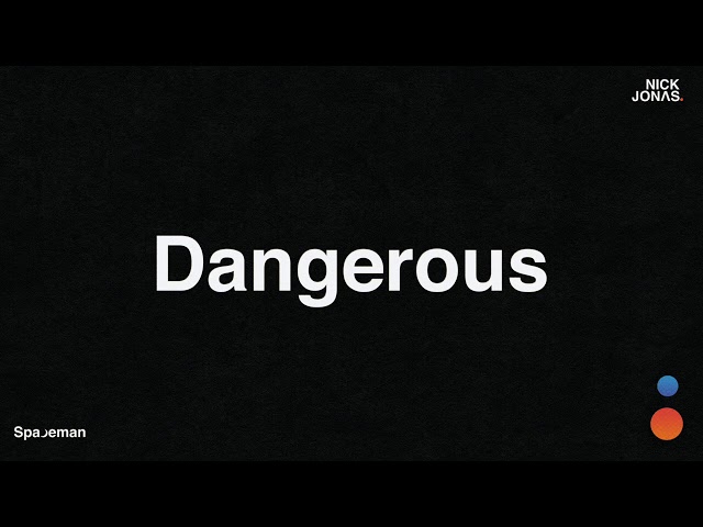 Nick Jonas - Dangerous (Audio)
