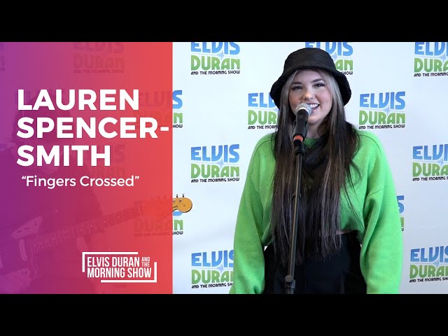 Lauren Spencer-Smith - "Fingers Crossed" | Elvis Duran Live