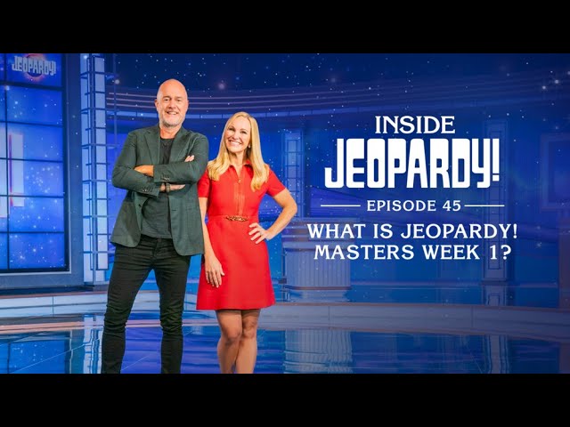 What is Jeopardy! Masters Week 1? | Inside Jeopardy! Ep. 45 | JEOPARDY!