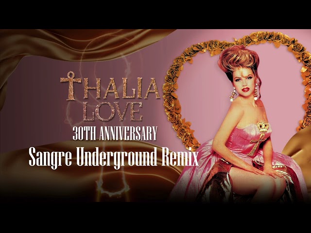 Thalia - Sangre (Underground Mix)