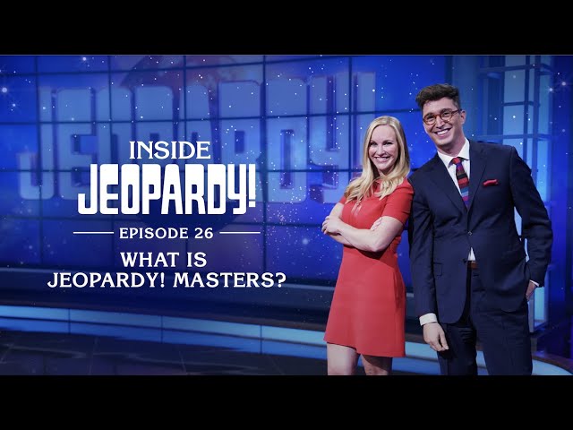 What Is Jeopardy! Masters? | Inside Jeopardy! Ep. 26 | JEOPARDY!