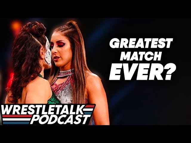 Was Britt Baker Vs. Thunder Rosa a FIVE STAR Match?! | WrestleTalk Podcast